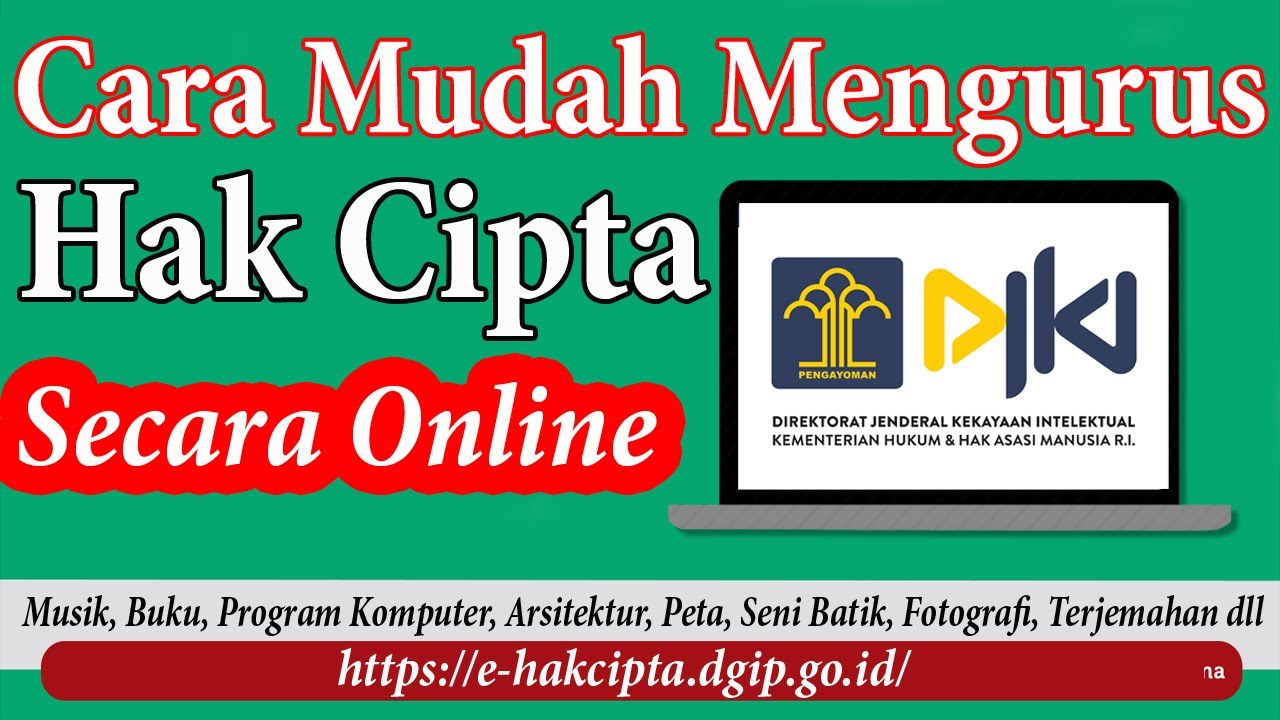 Cara Mengurus Hak Cipta | Lagu, Logo, Musik, Karya Ilmiah, Program Komputer DLL