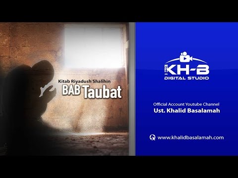 Riyadhush Shalihin #8 - Bab Taubat (Part 1)