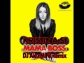 Kristina Si - Mama Boss (DJ AlexMINI Remix) by ...