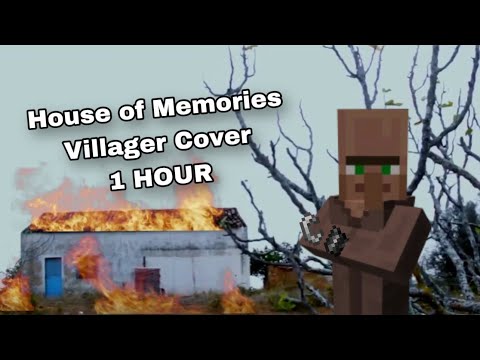 House of Memories - Villager Cover (1 Hour)