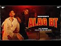 Munawar - ALAG BT | ft. HITZONE | Prod. by Sez on the Beat | Official Music Video 2023