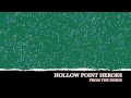 HOLLOW POINT HEROES - FROM THE INSIDE ...