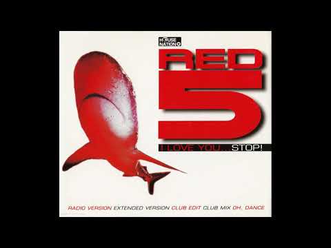Red 5 - I Love You...Stop (Radio Edit)