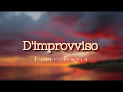 Lorenzo Fragola - D'improvviso (Testo) Music