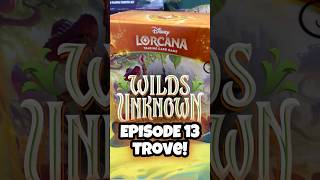 Wilds Unknown TROVE - Episode 13 - #disneylorcana #lorcana #wildsunknown #giveaway