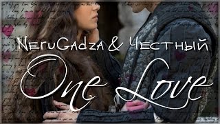 NeruGadza ft. Честный - One Love [КЛИП HD 2014]