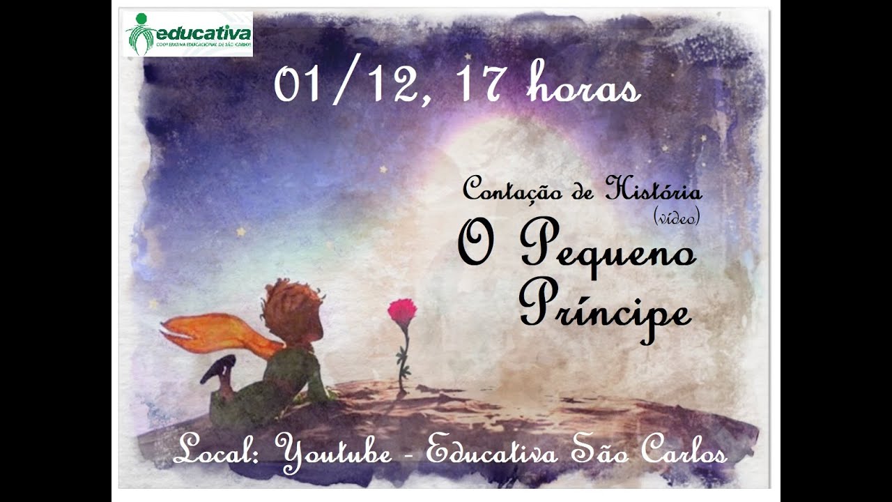 CONTAÇÃO DE HISTÓRIAS: O Pequeno Príncipe