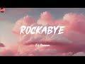 Rockabye (feat. Sean Paul & Anne-Marie) - Clean Bandit (Lyrics) Ed Sheeran, Shawn Mendes, Justin Bi