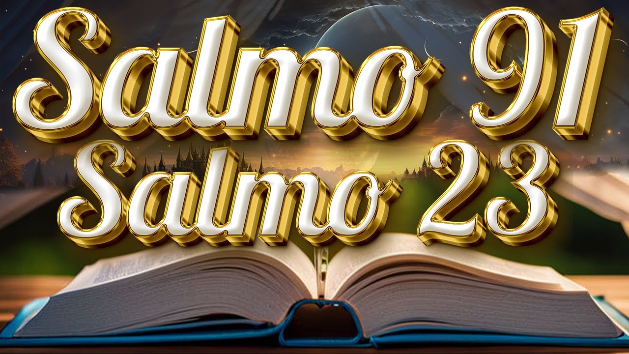 ORACIÓN del DÍA 27 de MARZO - SALMO 91 y SALMO 23: Las dos ORACIONES MÁS PODEROSAS de la BIBLIA ❣️