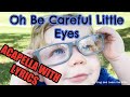 Oh Be Careful Little Eyes Children's Song