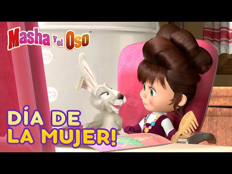 Masha y el Oso - 👸 Día de La Mujer! 💐