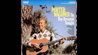 Porter Wagoner - I&#39;m Day Dreaming Tonight