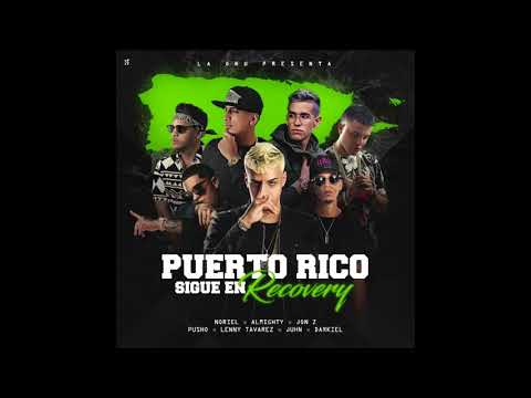 Noriel, Almighty, Jon Z, Pusho, Lenny Tavarez, Juhn y Darkiel – Puerto Rico Sigue En Recovery