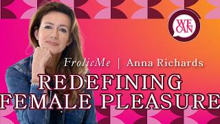 How Women Can Find A Safe Space for Erotica with FrolicMe Founder Anna Richards