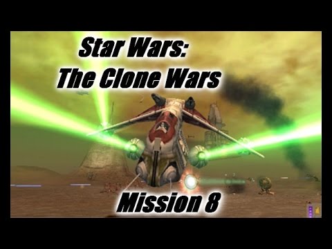 Star Wars The Clone Wars Mission 8