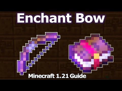 Ultimate Minecraft Enchanting Guide for Bow | Best Minecraft 1.21 Bow Enchantments