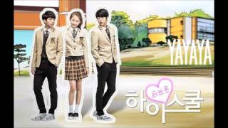High School Love On OST - Yayaya - Urban Zakapa