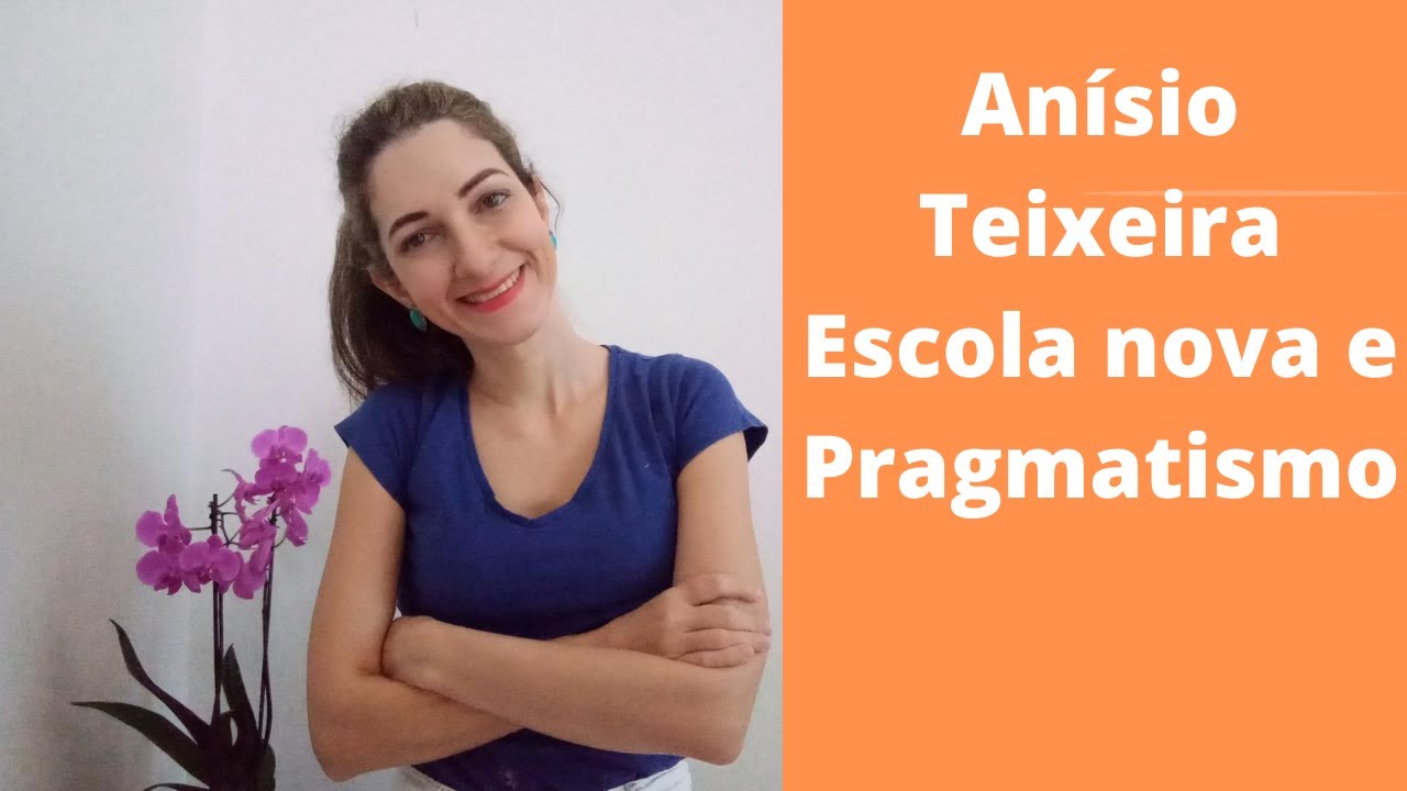 Anísio Teixeira - Contribuições para o ensino no Brasil