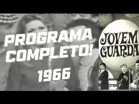 JOVEM GUARDA PROGRAMA DE 1 ANO NA ÍNTEGRA COM ROBERTO CARLOS 1966
