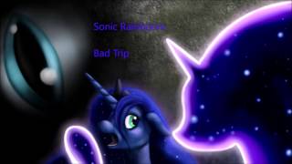 Sonic Rainboom - Bad Trip