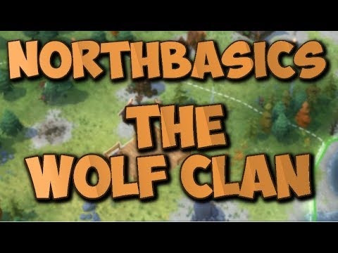 Northbasics The Wolf Clan (Wolf clan basic tutorial)
