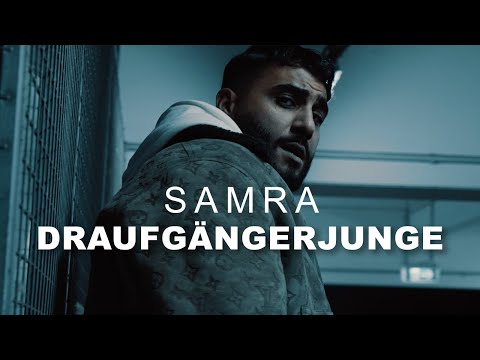 SAMRA - DRAUFGANGERJUNGE