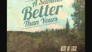 A Summer Better Than Yours- "This Could be a Set Back (Scene Kids)"