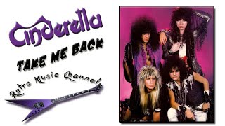 Cinderella - Take me back 🎧(lyrics)🎵