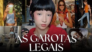 O FENÔMENO DAS COOL GIRLS E COMO ISSO VIROU UM PADRÃO
