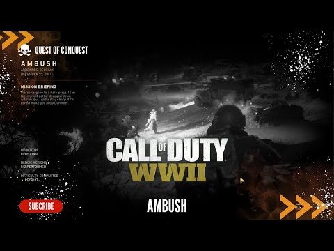 AMBUSH | ARDENNES, BELGIUM, DECEMBER 27, 1944 | Call of Duty: WWII #callofduty