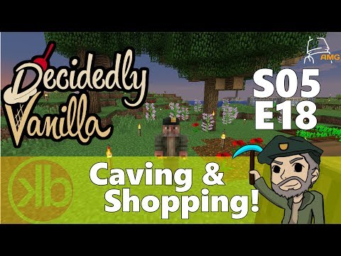 Decidedly Vanilla S05E18 Caving and Shopping!