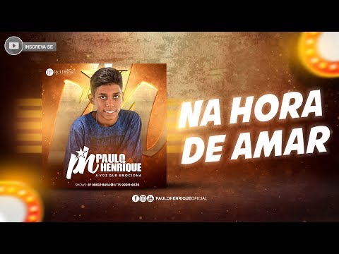 Na Hora de Amar - PH Paulo Henrique (Áudio Oficial)