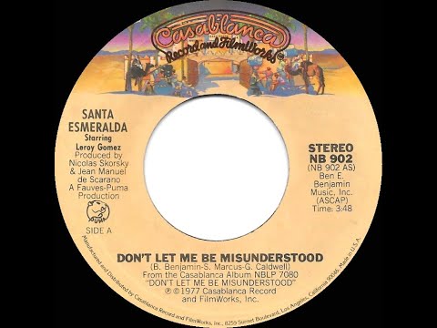 1978 HITS ARCHIVE: Don’t Let Me Be Misunderstood - Santa Esmeralda (stereo 45--short single version)