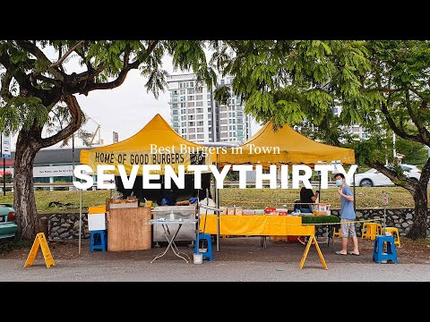 Best Burgers in Town @ SeventyThirty, SS17, Subang Jaya (Selangor, Malaysia)