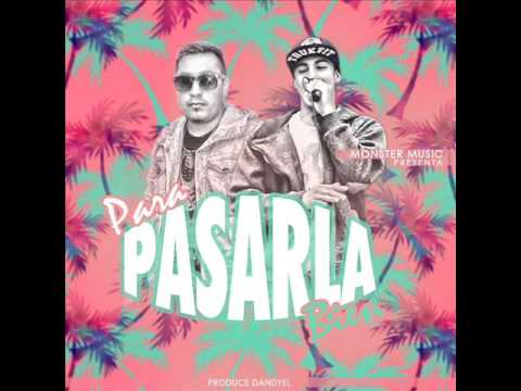 Pa Pasarla Bien - Piipee Mc Ft Cabro Resio (Prod.By Dandyel)