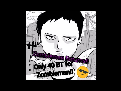 40 BT for Zombieman!! | OPM The Strongest, Zombieman Returns