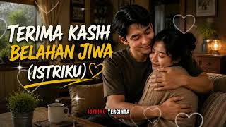 Download lagu Lagu Merdu Romantis | Terimakasih Belahan Jiwa (Istriku) - NM mp3