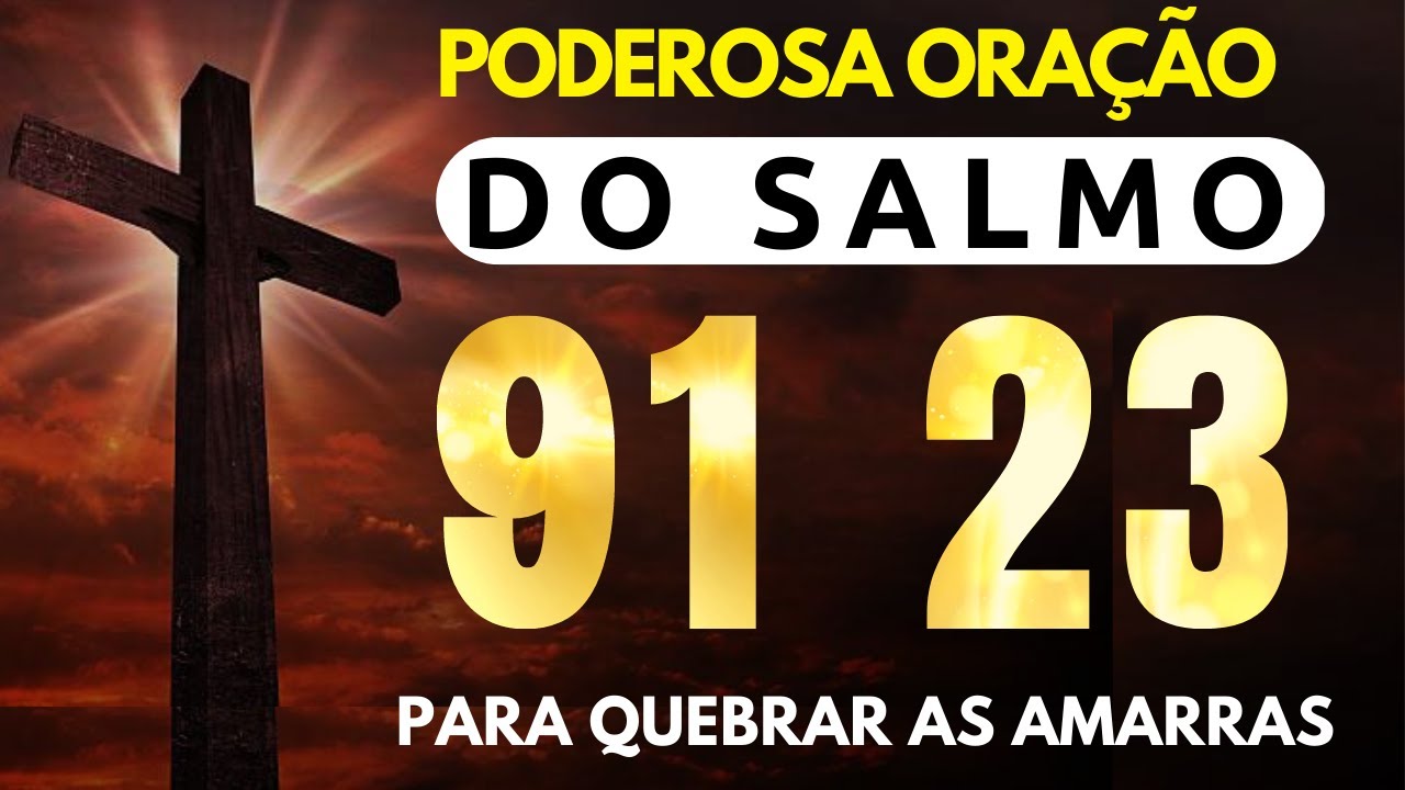 ORAÇÃO DA MANHÃ 07 DE SETEMBRO - SALMO 91 E SALMO 23 AS DUAS ORAÇÕES MAIS PODEROSAS DEUS TRANSFORMA