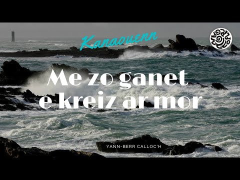 ME ZO GANET E KREIZ AR MOR de Yann-Ber CALLOC'H
