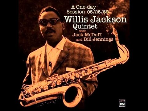 Willis Jackson Quintet - Memories Of You