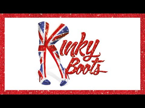 KINKY BOOTS – Trailer (UK)