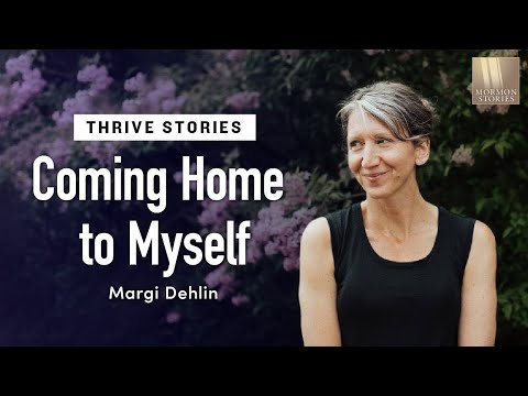 Margi Dehlin’s THRIVE Story - Coming Home to Myself - 1547
