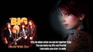 Mr Big  + To Be With You + Lyrics/HQ