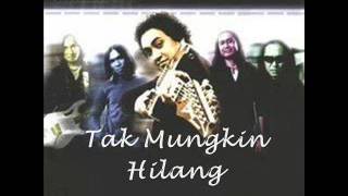 Tak Mungkin Hilang Music Video