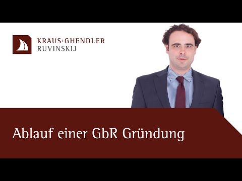 Ablauf einer GbR Gründung - Erklärt vom Anwalt