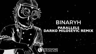 Binaryh - Parallels (Darko Milosevic Remix)
