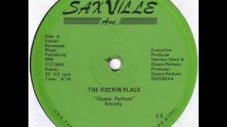 Duane Parham Society - The Rockin Place '84