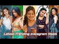 Latest Trending Instagram Reels Videos All Famous Insta Star Today Viral Insta Reels Instareels