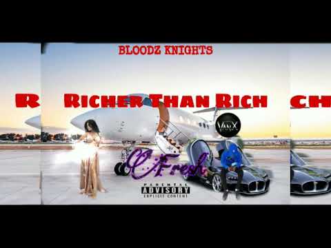 Fresh Dark1 - Richer Than Rich (Official Audio)