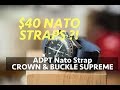 Worn Wound Crown Buckle SUPREME ADPT NATO STRAP Review Omega Rolex Seiko Citizen Diver Watch
